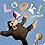 Look! by Jeff Mack (2016-05-10)