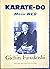 Karate-dô : mein Weg