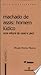 Machado de Assis--homem lúdico: Uma leitura de Esaú e Jacó