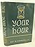 Your Hour