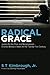 Radical Grace by S. T. Kimbrough Jr. (2013-02-12)