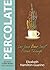 Percolate: Let Your Best Self Filter Through by Elizabeth Hamilton-Guarino (2014-04-14)