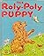 The roly-poly puppy (Wonder Books) by Barbara S. Bates
