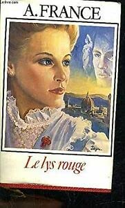 Le lys rouge.