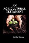 An Agricultural Testament [Paperback] (Author) Sir Albert Howard by Albert Howard