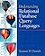 Understanding Relational Database Query Languages by Suzanne W Dietrich (2001-03-08)