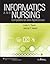 Informatics and Nursing: Competencies and Applications 3th (third) Edition