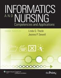 Informatics and Nursing: Competencies and Applications 3th (third) Edition