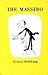The Maestro