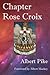 Chapter Rose Croix by Albert Pike (2013-04-24)