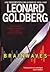 Brainwaves by Leonard Goldberg (2002-08-01)