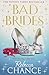 Bad Brides by Rebecca Chance (2014-03-27)