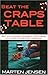 Beat the Craps Table (Gambling books) by Marten Jensen (28-Aug-2003) Paperback