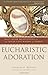 [Eucharistic Adoration: Hol...