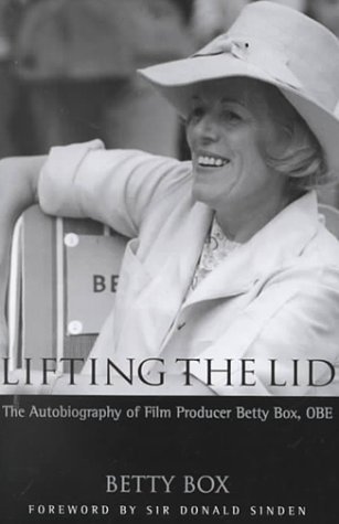 Lifting the Lid: The Autobiography of Film Producer, Betty Box by Betty Box (2000-09-30)