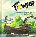 Towser and the water rats