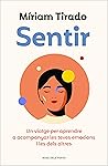 Sentir: Un viatge...