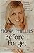 Before I Forget by Fiona Phillips (2011-08-09)