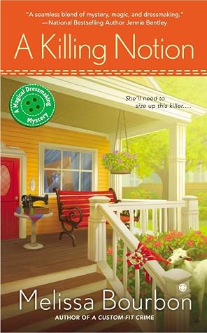 [A Killing Notion (Magical Dressmaking Mysteries)] [Author: Bourbon, Melissa] [April, 2014]