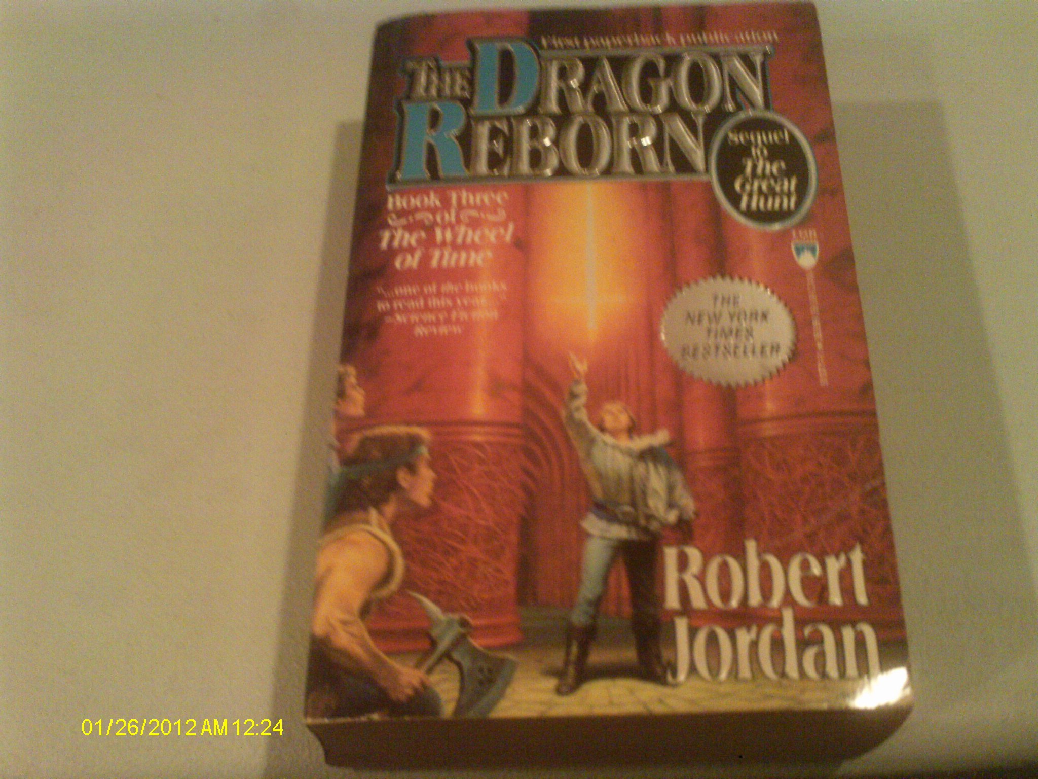 (THE DRAGON REBORN)) BY Jordan, Robert(Author)Mass market paperback{The Dragon Reborn} on 15 Oct-1992