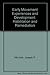 Early Movement Experiences and Development: Habilitation and Remediation by Winnick Joseph P. (1979-01-01) Paperback