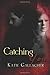 Catching You by Katie Gallagher (2016-02-02)
