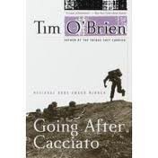 GOING AFTER CACCIATO : A Novel