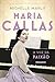 Maria Callas - A voz da paixão