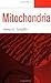 Mitochondria by Immo E. Scheffler (1999-07-15)