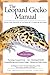 The Leopard Gecko Manual: Includes African Fat-Tailed Geckos (Advanced Vivarium Systems)