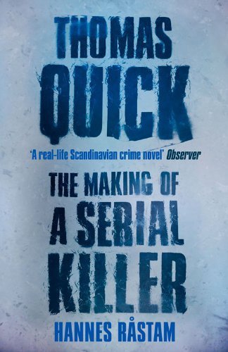 Thomas Quick: The Making of a Serial Killer (Paperback)