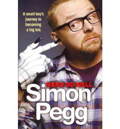 Nerd Do Well: A Small Boys Journey to Becoming a Big Kid Nerd Do Well