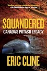Squandered: Canad...