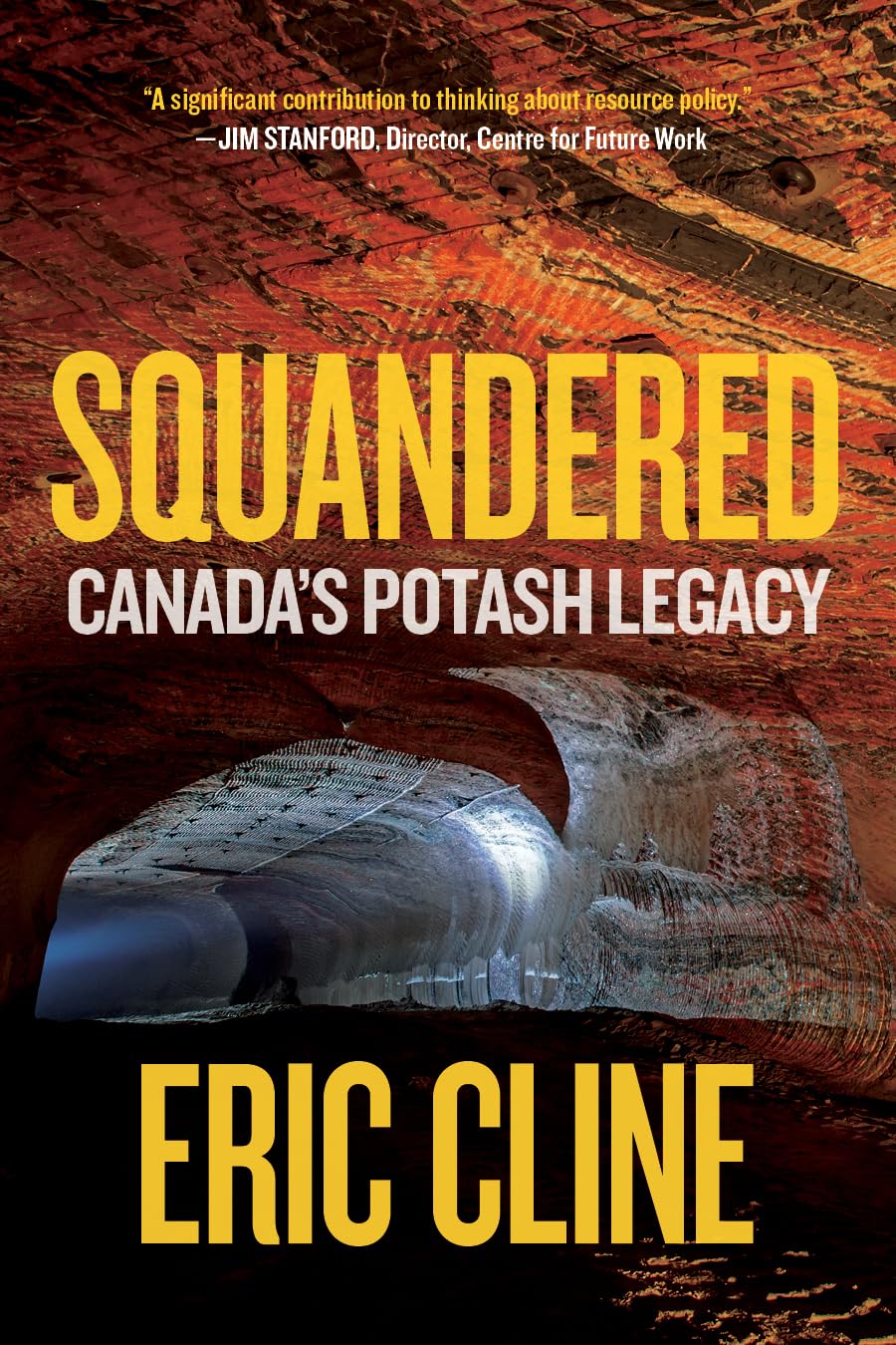 Squandered: Canada's Potash Legacy (Paperback)
