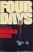 Four days: A novel