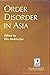 Order Disorder in Asia