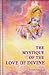 The Mystique of The Love of Divine (Consisting of Devotional Hymnal Works of Azhwars of South India)