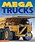 Mega Trucks (Mega Books) by Deborah Murrell (2015-08-15)