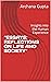 “ESSAYS by Archana Gupta