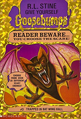 NEW-GOOSEBUMPS # 03 : TRAPPED IN BAT WING HALL