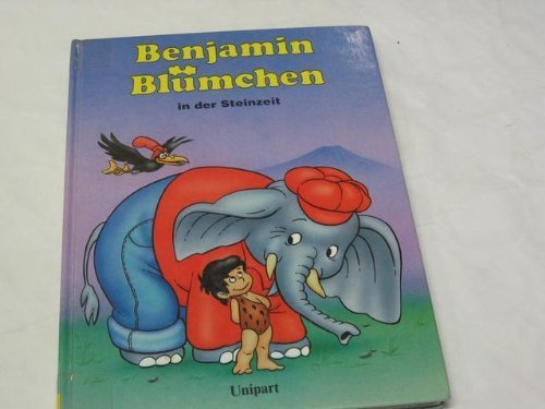 Benjamin Blümchen in der Steinzeit (Hardcover)