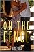 On the Fence by Kasie West On the Fence by Kasie West
