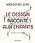 Le design raconté aux enfants - un grand architecte et desig by Mario Bellini