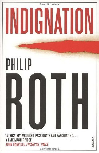Indignation by Roth, Philip (2009) Paperback