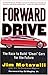 Forward Drive: The Race to Build Clean Cars for the Future: The Race to Build Clean Cars for the Future by J Motavalli (2002-09-03)