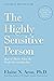 The Highly Sensitive Person, Heaven is for Real, How Emotions Are Made, No Alzheimer's Smarter Brain Keto Solution 4 Books Collection Set