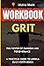 Workbook for Grit: The Powe...