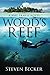 Wood's Reef (Mac Travis Adventure Thrillers, #1)