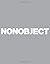 NONOBJECT by Branko Lukic (...