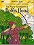 The Merry Adventures of Robin Hood by Deborah Kestel